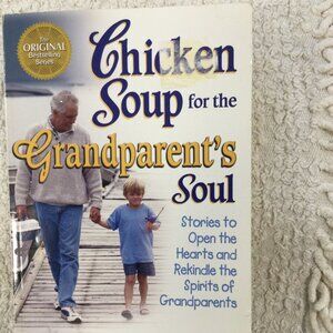 Chicken Soup For the Grandparent's Soul - Inspirational Gift